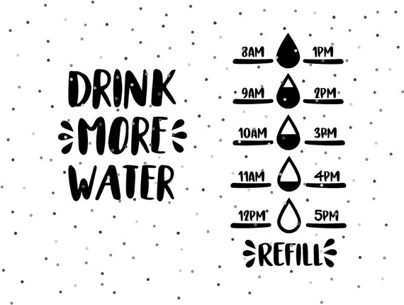 Drink More Water Water Tracker Svg Instant Download Etsy