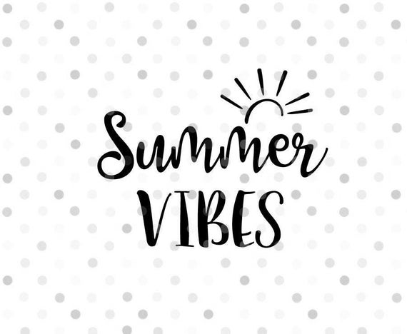 Summer Vibes Svg Png Instant Download Cricut And Etsy