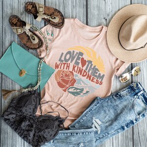 Love Them With Kindness, Mom Shirt, Christmas Shirt for Mom, Mom Shirt, Women’s Shirt, Screen Print Transfers, Kindness Shirt