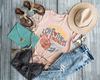 Love Them With Kindness, Mom Shirt, Christmas Shirt for Mom, Mom Shirt, Women’s Shirt, Screen Print Transfers, Kindness Shirt