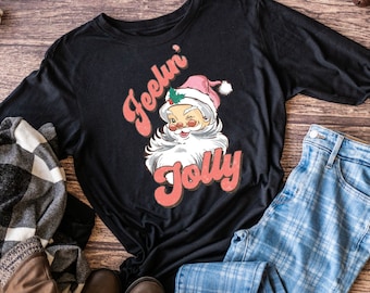 Feeling Jolly, Merry Christmas, Christmas, Winter Shirt, Holiday Season