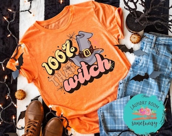 100% That Witch, Halloween Shirt, Funny Halloween Shirt, Witch