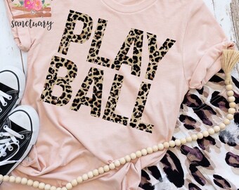 Play Ball Leopard Baseball, Baseball Shirt, Baseball Mom Shirt, Baseball Mom Life