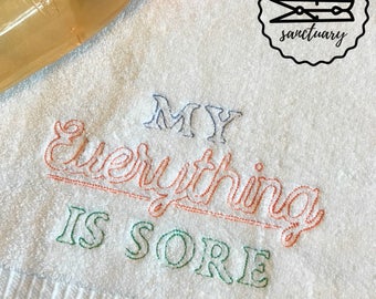 My Everything is Sore Embroidered Workout Towel, Gym Towel, Workout Towel, Birthday Gift, Exercise Towel, Sweat Towel