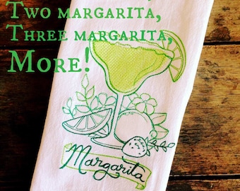 Margarita Embroidered Flour Sack Tea Towels, Kitchen,Wedding gift, Housewarming gift, Funny gift, Happy Hour Collection