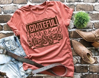 Grateful Thankful Blessed, Thanksgiving, Thanksgiving Shirt, Graphic Tee, Mom Graphic Tee, Mom T-shirt