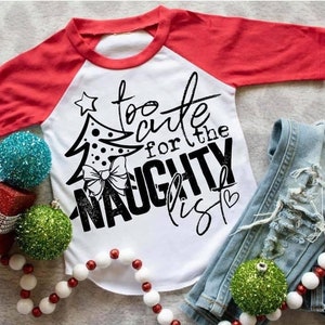 Too Cut For The Naughty List, Chemise de Noël, Sérigraphie, Chemise pour tout-petits, Photos du Père Noël, Cadeau de Noël, Chemise de Noël pour enfants