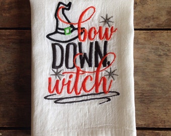 Halloween Tea Towel, Bow Down Witch, Embroidered Flour Sack Tea Towels, Kitchen, Halloween Decor, Housewarming gift, Funny gift