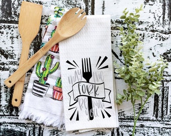Mother’s Day Gift, May The Fork Be With You, Tea Towel, Flour Sack Towel, Kitchen Towel, Home Decor, HTV Design