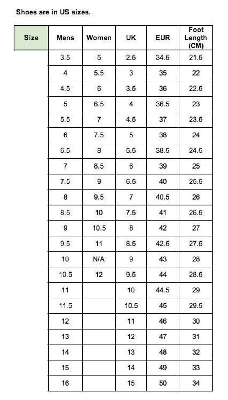 May include: A chart showing shoe sizes in US, UK, and European sizes, along with the corresponding foot length in centimeters.