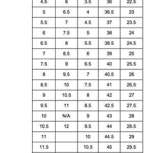 May include: A chart showing shoe sizes in US, UK, and European sizes, along with the corresponding foot length in centimeters.