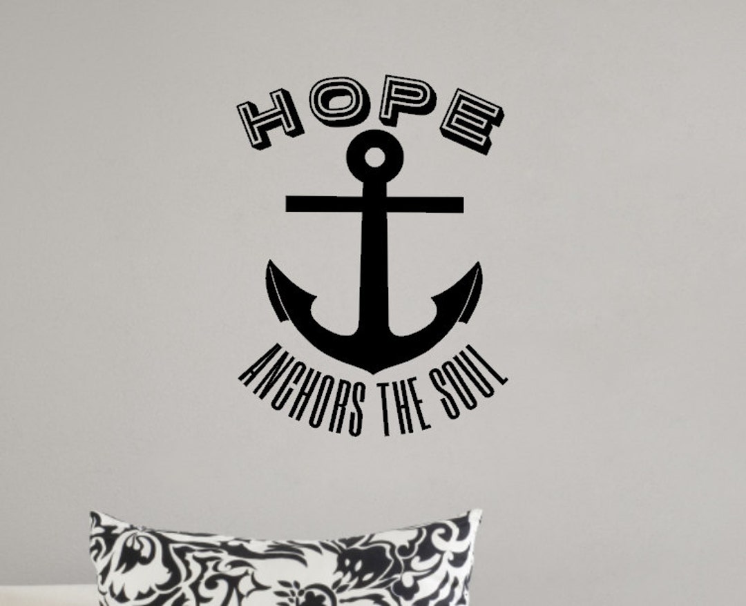 Hope Anchors the Soul Wall Decal Christian Wall Decal Bible Wall Decal