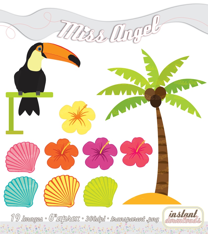 May include: A set of 19 digital images featuring tropical elements, including a toucan, palm tree, hibiscus flowers, and seashells. The images are approximately 6 inches in size and have a resolution of 300 dpi. The text "Miss Angel" is also included in the set.