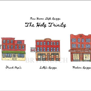 Puede incluir: Ilustración en acuarela de tres restaurantes de pizza al estilo New Haven: Frank Pepe's, Sally's Apizza y Modern Apizza. Los edificios son de ladrillo rojo con toldos verdes y escaparates detallados. El texto "New Haven Style Apizza" y "The Holy Trinity" está escrito arriba.