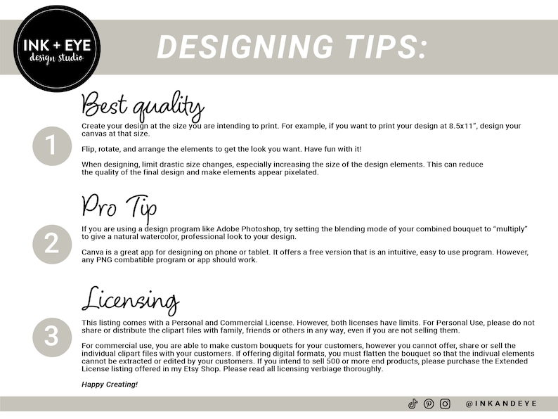 May include: A white and gray graphic with black text outlining design tips for creating digital artwork. The graphic includes three numbered steps: best quality, pro tip, and licensing. The text includes tips on creating high-quality designs, using design programs, and licensing information for personal and commercial use.