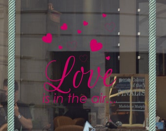 Love is in the air Valentines Retail Shop Window Sticker Vinyl. Window Retail Graphics. Visual Merchandising. Shop Window Sticker