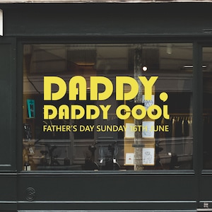 Daddy Cool Father&#39;s Day Retail Shop Window Sticker Vinyl. Window Retail Graphics. Father&#39;s Day Visual Merchandising. Shop Window Sticker