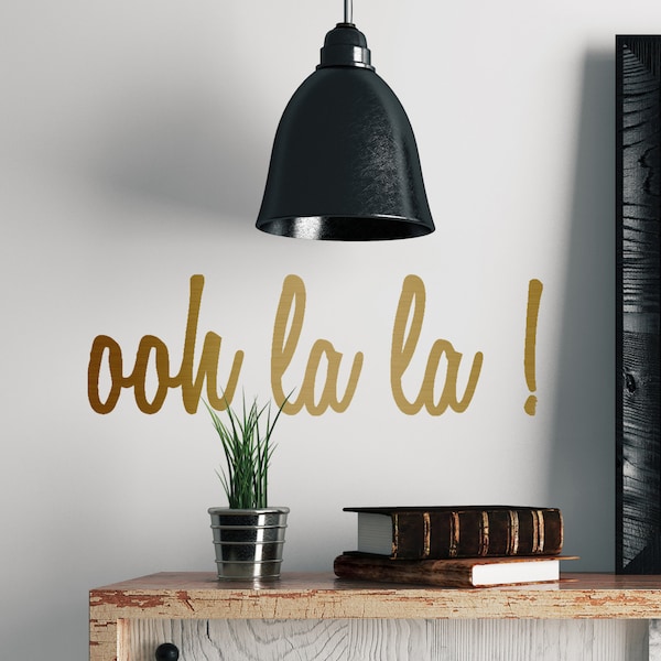 ooh la la ! metal effect wall sticker-Wall Decal-Wall Stickers-Metal Effect-Gold-Silver-Copper-French Quote-Ooh la la-Home Decor