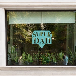 Super Dad, Father's Day Window Retail Graphics. Visual Merchandising ...