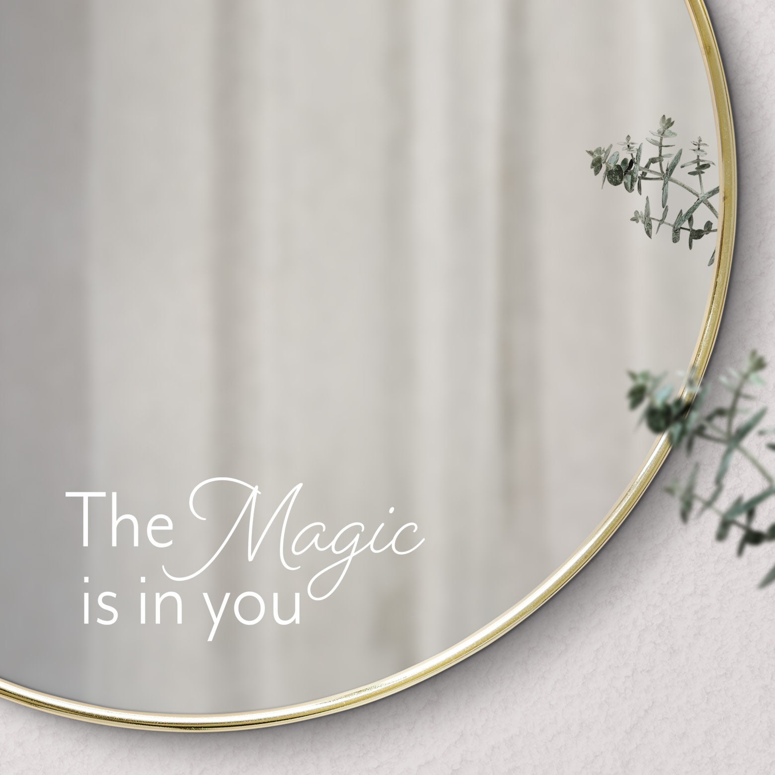 The magic is in you mirror decal