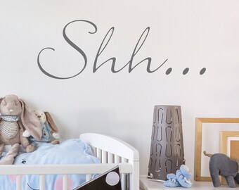 Wall Sticker Shh... - Decals - Wall Art - Wall Quote - Home Decor - Wall Stickers -  Decoration - Baby Decor - Saying - Quiet - Wall Tattoo