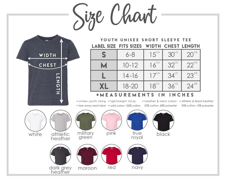 May include: Size chart for youth unisex short sleeve t-shirts. The chart shows the label size, fits sizes, width, chest, and length in inches. The chart also includes information about the fabric composition for different colors.