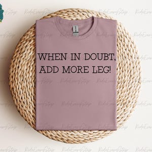 WhenInDoubt T-Shirt//RideEveryStride T-shirt//Horse Tees////Custom Patterns//AddMoreLeg