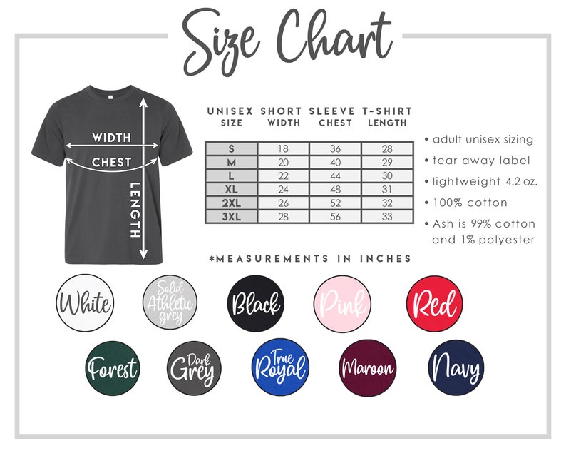 May include: Size chart for unisex short sleeve t-shirts. The chart shows sizes S through 3XL with corresponding width, chest, and length measurements in inches. The chart also includes information about the fabric composition and sizing.