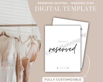 Reserved Seating Sign Template: Customizable Wedding Signage (Digital Download)
