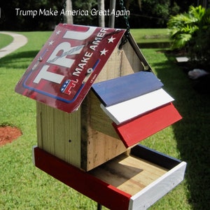Trump Bird Feeder, Make America Great Again Handmade Custom Bird Feeder