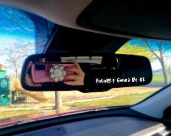 Future's gonna be ok Rear View Mirror Decal