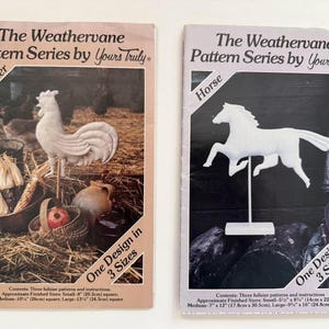 May include: Two vintage pattern books titled "The Weathervane Pattern Series by Yours Truly." One features a rooster, the other a horse. Each book includes instructions for three sizes. The rooster pattern includes measurements of 8 inches, 10.25 inches, and 13.5 inches.
