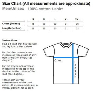 May include: Size chart for a men's or unisex t-shirt, showing measurements in inches for chest and length. The chart includes sizes S, M, L, XL, and 2XL. A diagram shows how to measure chest and length on a t-shirt.