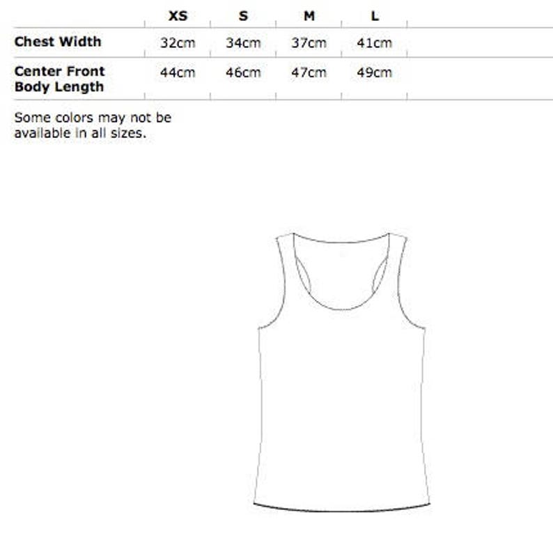 May include: A white outline of a vest top. Above the vest top is a size chart with chest width and center front body length measurements in centimetres for sizes XS, S, M, and L. Text states, "Some colours may not be available in all sizes."