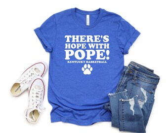 There's Hope In Pope Kentucky Basketball T-Shirt