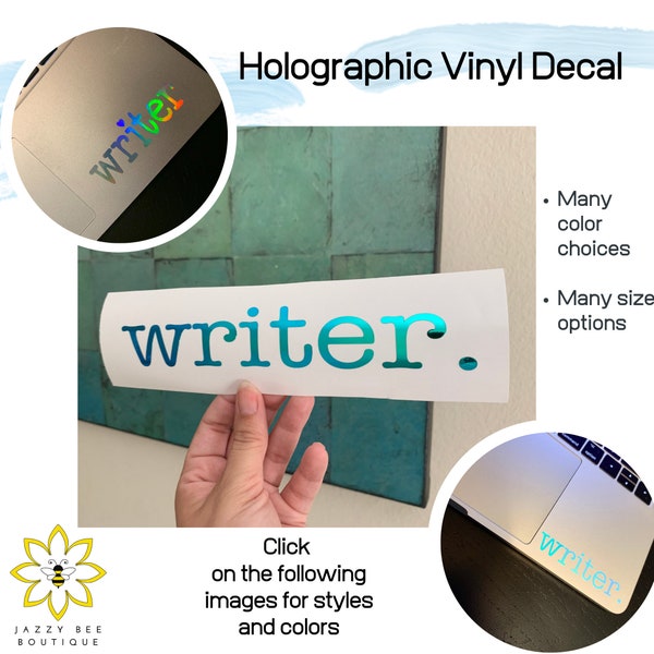 Holographic Writer Vinyl decal - Vinyl decal, writer vinyl decal, decal for tumbler, laptop decal, car decal, phone decal, holographic decal