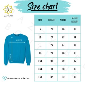 May include: Size chart for a sweatshirt in sizes S through 4XL. The chart shows the length, width, and sleeve length in inches for each size.