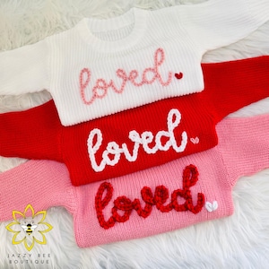 Hand Embroidered Valentine&#39;s Day sweater, Loved baby sweater, Hand Embroidered toddler sweater, Hand Embroidered kids sweater, Loved sweater