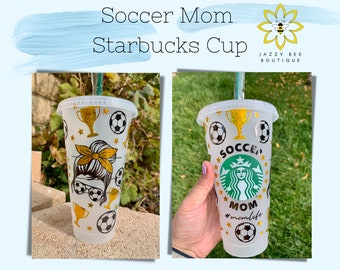 Soccer Mom Starbucks cup, Soccer gift, Soccer Mom Life, Reusable tumbler, Fútbol Life Cold Cup, Sports cold drink tumbler, Fútbol cup