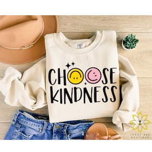 Choose Kindness Sweatshirt, Kindness Sweater, Choose Kindness, Happy Face Kindness Sweatshirt, Be Kind Sweatshirt, Trendy Kindness sweater