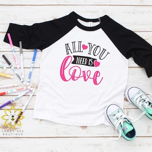 All You Need Is Love shirt, Valentine's Day tee, Toddler shirt, Kids shirt, Youth shirt, Love shirt, Girls shirt, cute Valentines Day Shirt