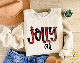 Christmas Jolly AF Sweatshirt, Christmas Sweater, Funny Holiday Sweater, Holiday Sweatshirt, Trendy Holiday Sweater, Jolly AF Sweatshirt