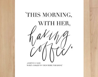 This Morning With Her Having Coffee Johnny Cash Portrait printable digital download