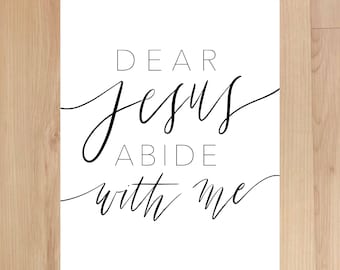 Dear Jesus Abide With Me *DIGITAL DOWNLOAD* God Help Hymn