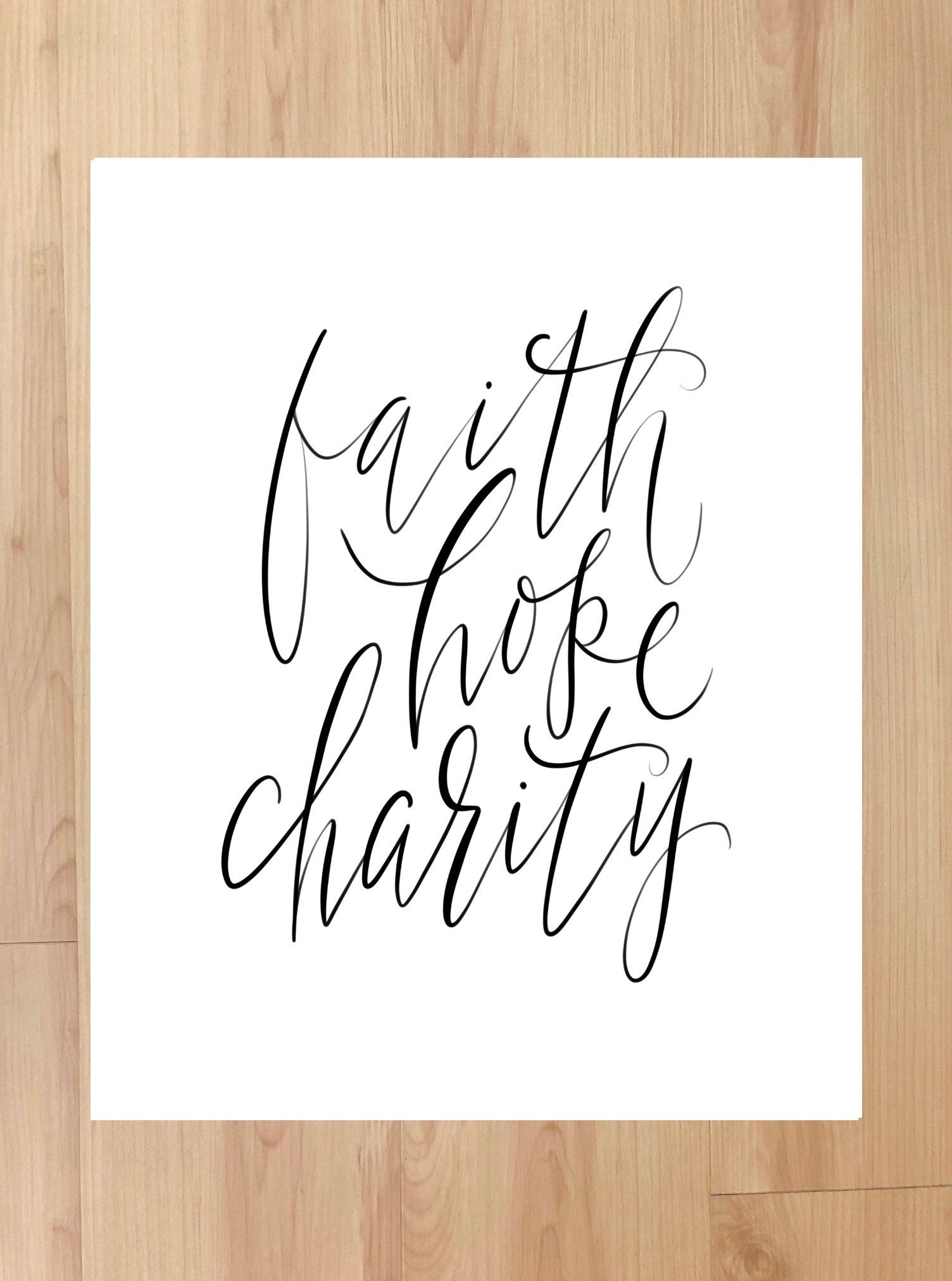 Faith Hope Charity *DIGITAL DOWNLOAD*