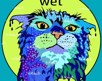 Cats With Attitude WET CAT on Sapphire T-shirt