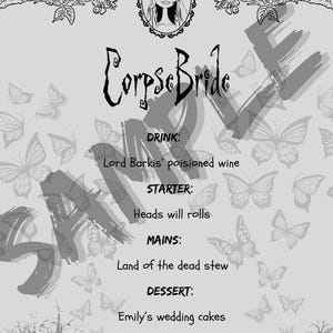 May include: A grayscale menu with the title "Corpse Bride" and a portrait of a woman. The menu lists "Lord Barkis' poisoned wine," "Heads will rolls," "Land of the dead stew," and "Emily's wedding cakes."