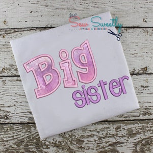 Big Sister Applique Design - Embroidery Machine Pattern, new baby shirt applique, baby shower, sibling applique