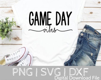 Football Game Day Vibes svg | Game Day SVG | Shirt SVG | shirt Quote | Football SVG  | svg | dxf | png | cut file | printable quote