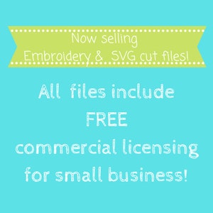 Puede incluir: Un fondo azul claro con texto blanco que dice "Now selling Embroidery & SVG cut files! All files include FREE commercial licensing for small business!"